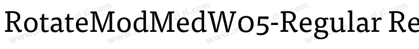 RotateModMedW05-Regular Regular字体转换
